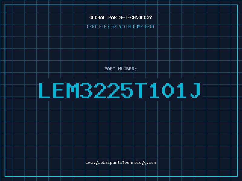 Aviation Part LEM3225T101J