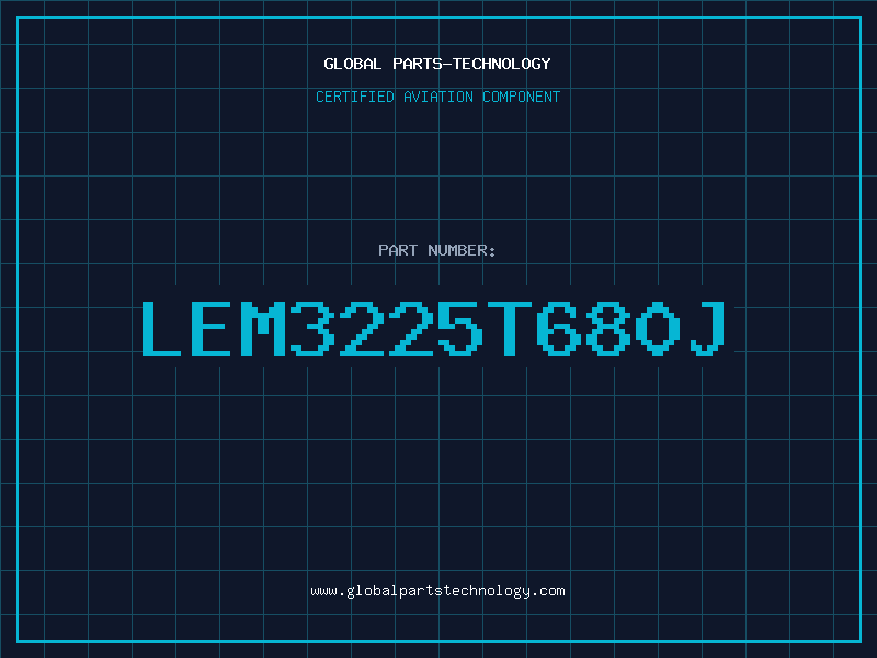 Aviation Part LEM3225T680J