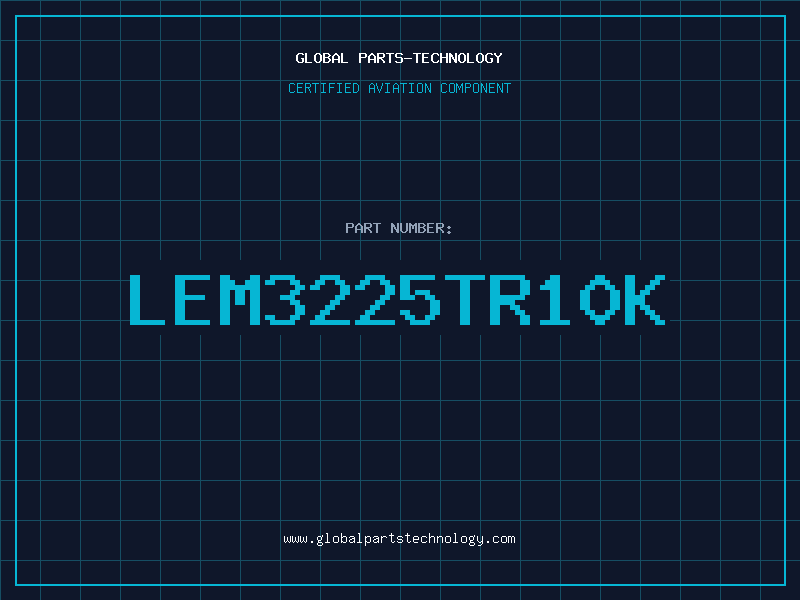 Aviation Part LEM3225TR10K