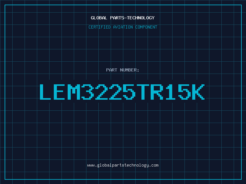 Aviation Part LEM3225TR15K