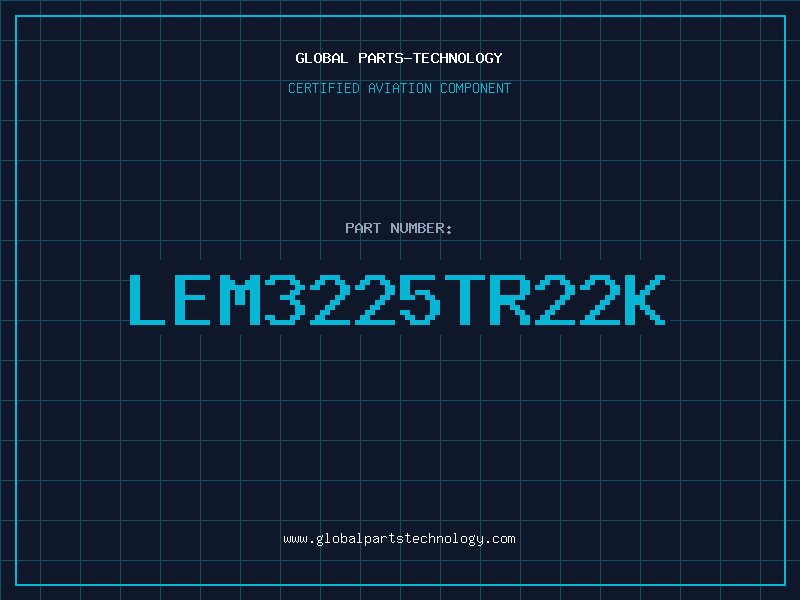 Aviation Part LEM3225TR22K