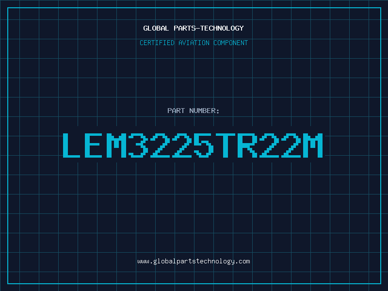 Aviation Part LEM3225TR22M