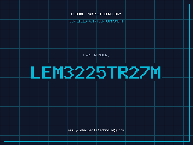 Aviation Part LEM3225TR27M