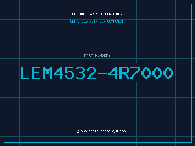 Aviation Part LEM4532-4R7000