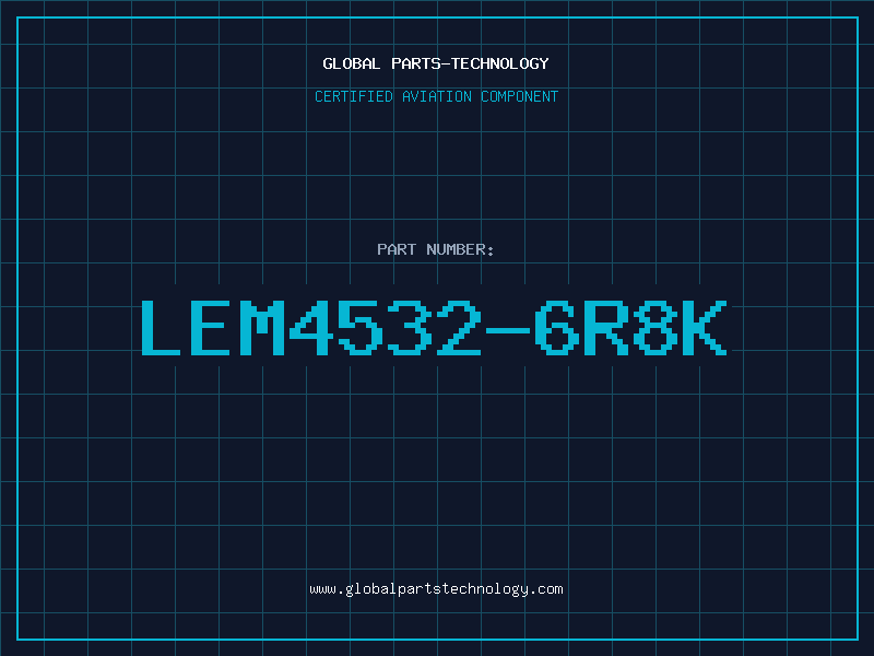 Aviation Part LEM4532-6R8K