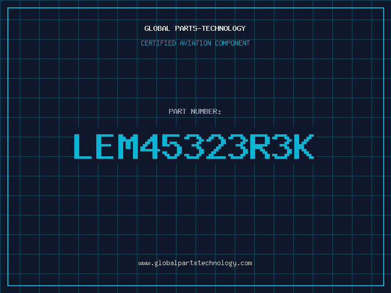 Aviation Part LEM45323R3K