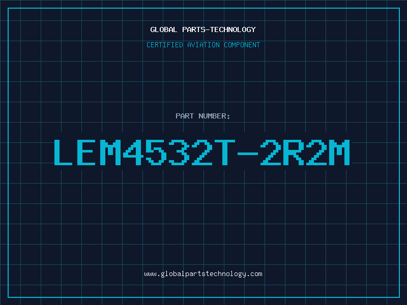 Aviation Part LEM4532T-2R2M