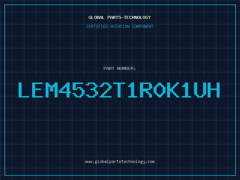 Aviation Part LEM4532T1R0K1UH
