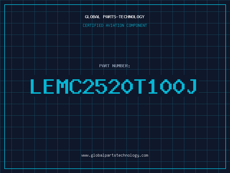 Aviation Part LEMC2520T100J