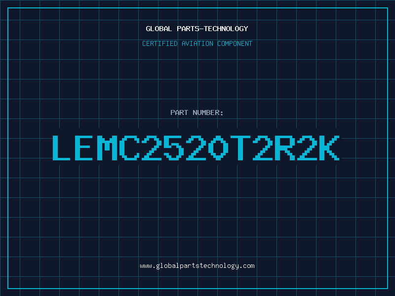 Aviation Part LEMC2520T2R2K