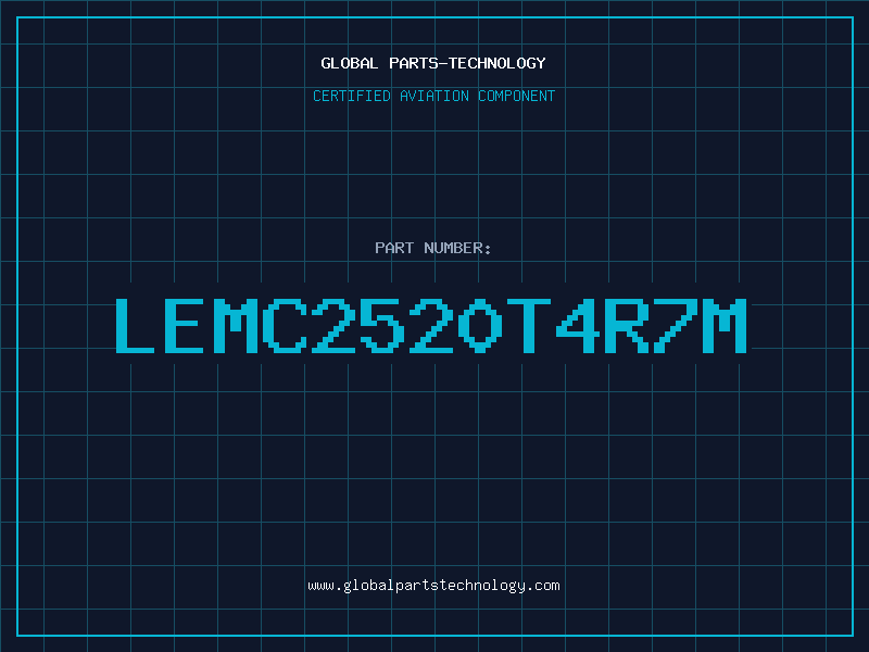 Aviation Part LEMC2520T4R7M