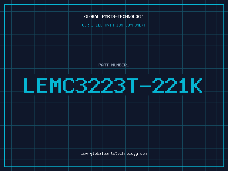 Aviation Part LEMC3223T-221K