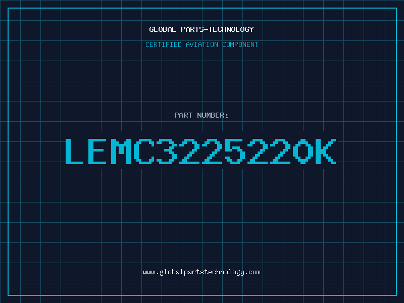 Aviation Part LEMC3225220K