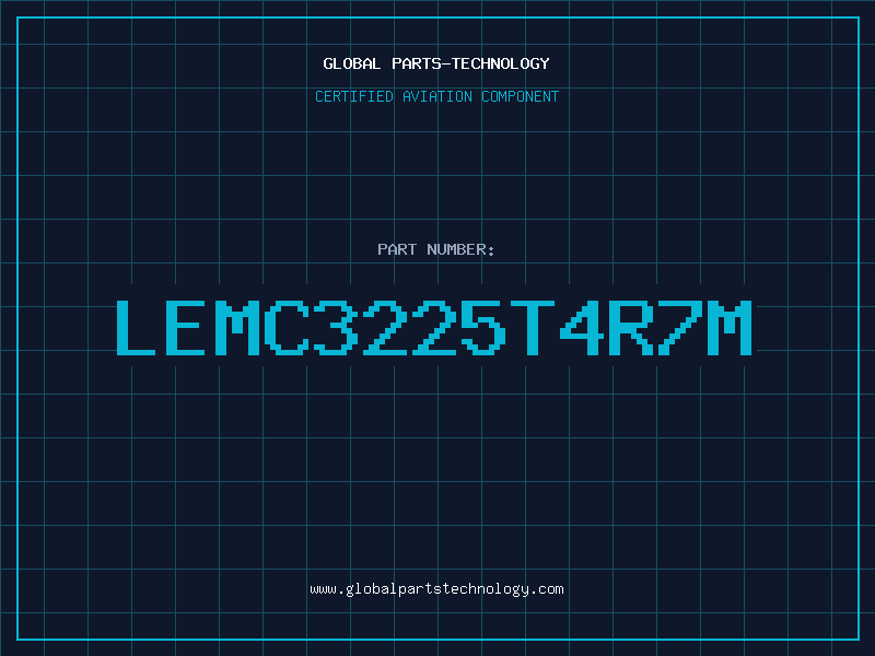 Aviation Part LEMC3225T4R7M