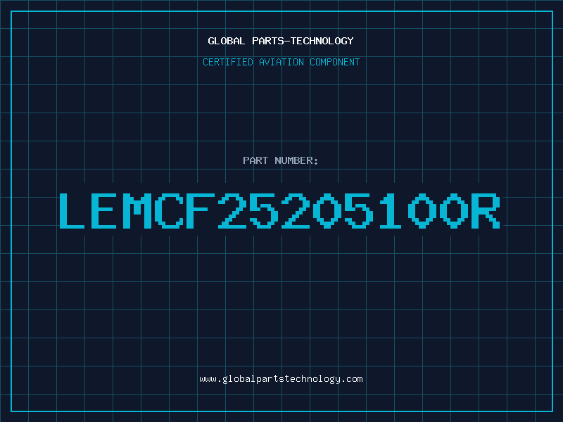 Aviation Part LEMCF25205100R