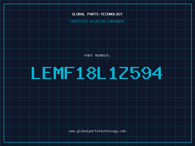 Aviation Part LEMF18L1Z594