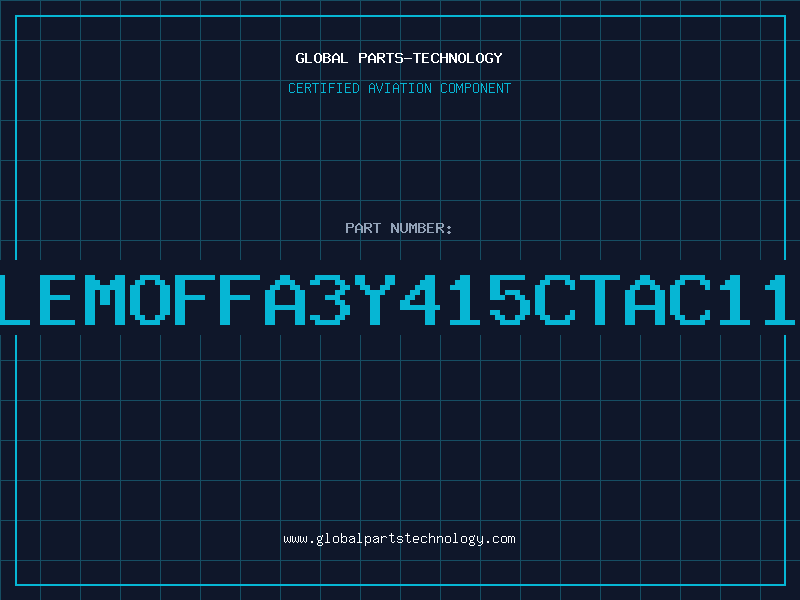 Aviation Part LEMOFFA3Y415CTAC11