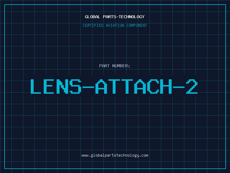 Aviation Part LENS-ATTACH-2