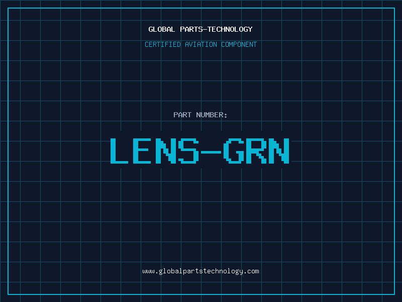 Aviation Part LENS-GRN