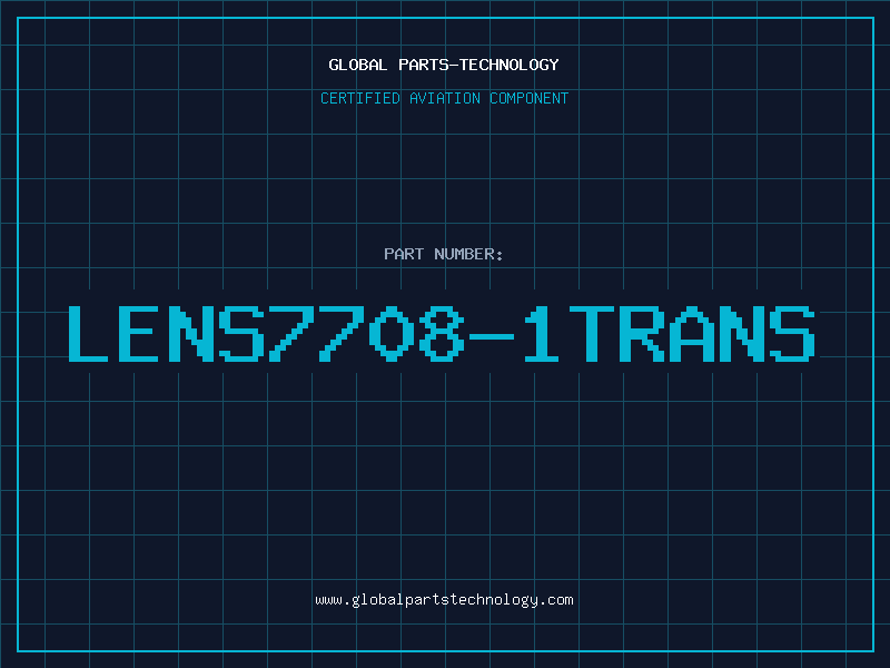 Aviation Part LENS7708-1TRANS