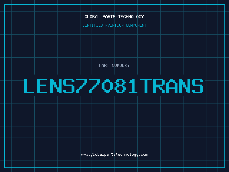 Aviation Part LENS77081TRANS