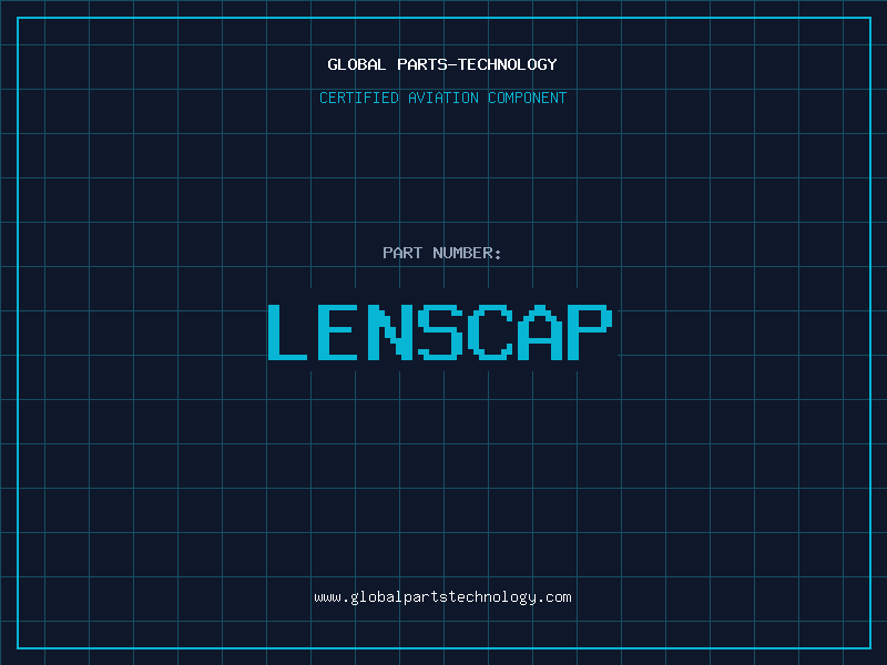 Aviation Part LENSCAP