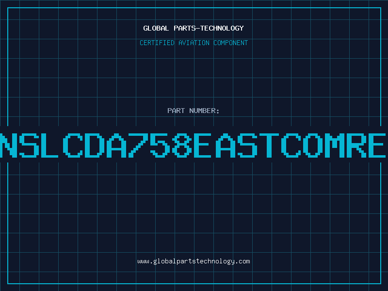 Aviation Part LENSLCDA758EastcomREV:1