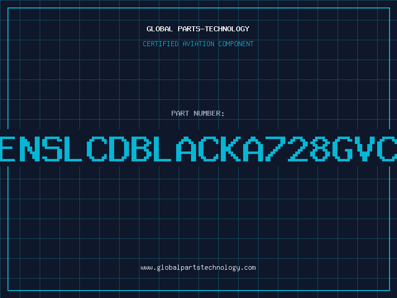 Aviation Part LENSLCDBLACKA728GVC(