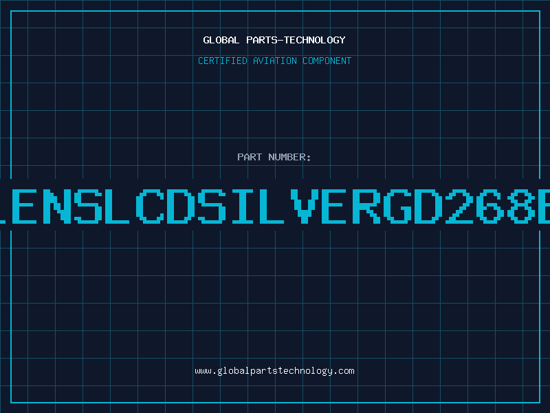 Aviation Part LENSLCDSILVERGD268E