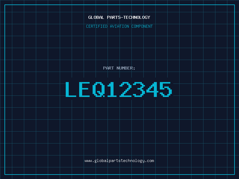 Aviation Part LEQ12345