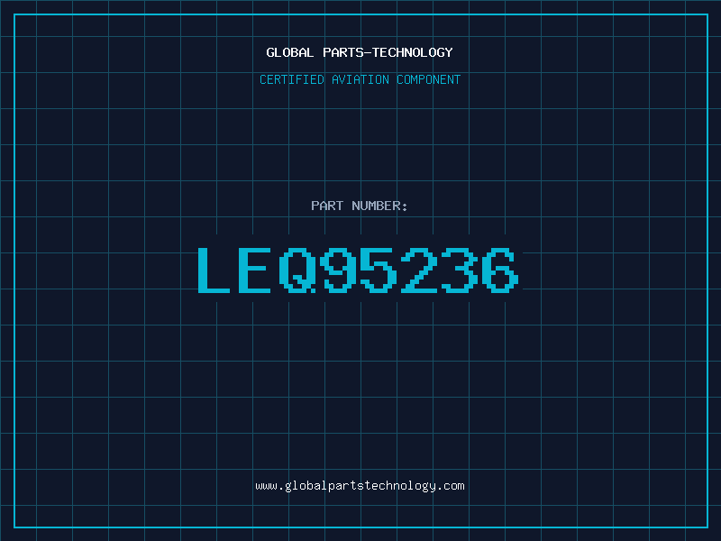 Aviation Part LEQ95236