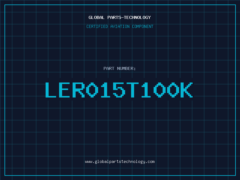 Aviation Part LER015T100K