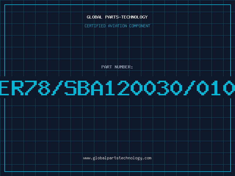 Aviation Part LER78/SBA120030/0100