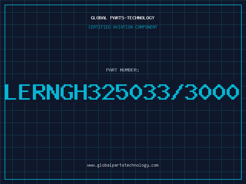 Aviation Part LERNGH325033/3000