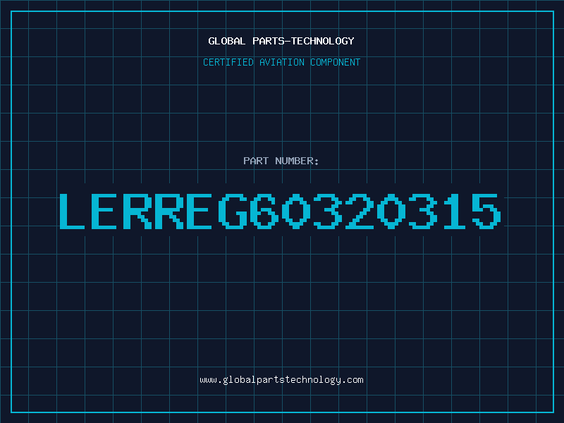 Aviation Part LERREG60320315