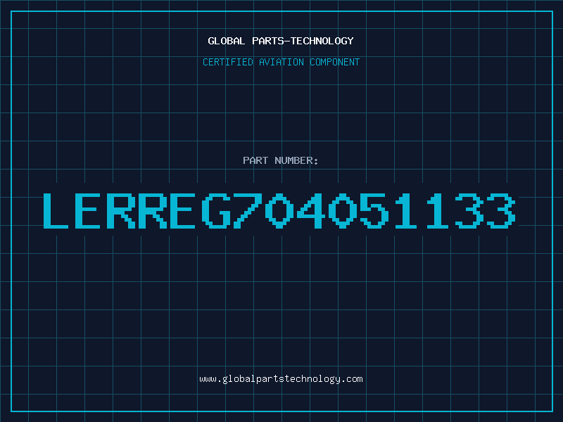 Aviation Part LERREG704051133