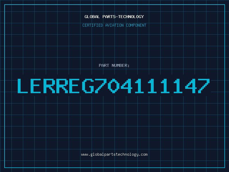 Aviation Part LERREG704111147