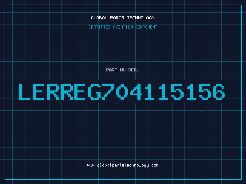Aviation Part LERREG704115156