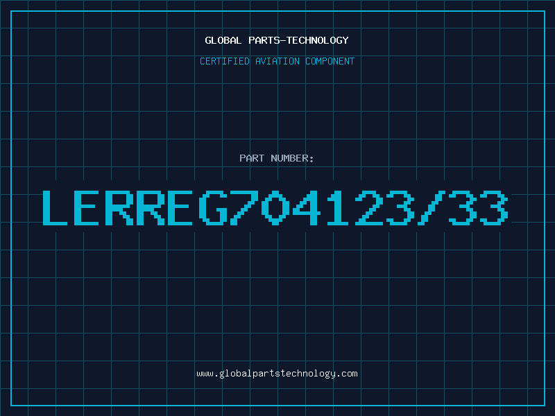 Aviation Part LERREG704123/33