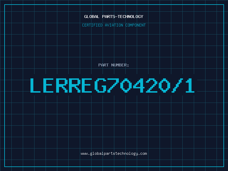 Aviation Part LERREG70420/1