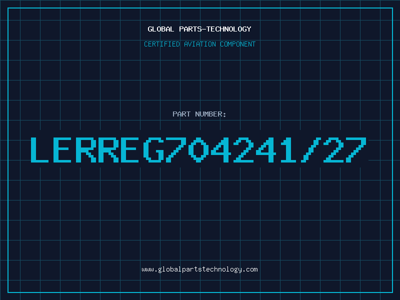 Aviation Part LERREG704241/27