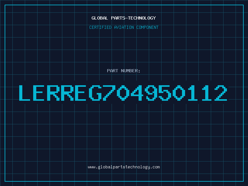 Aviation Part LERREG704950112