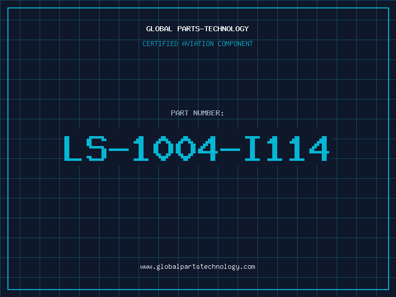 Aviation Part LS-1004-I114