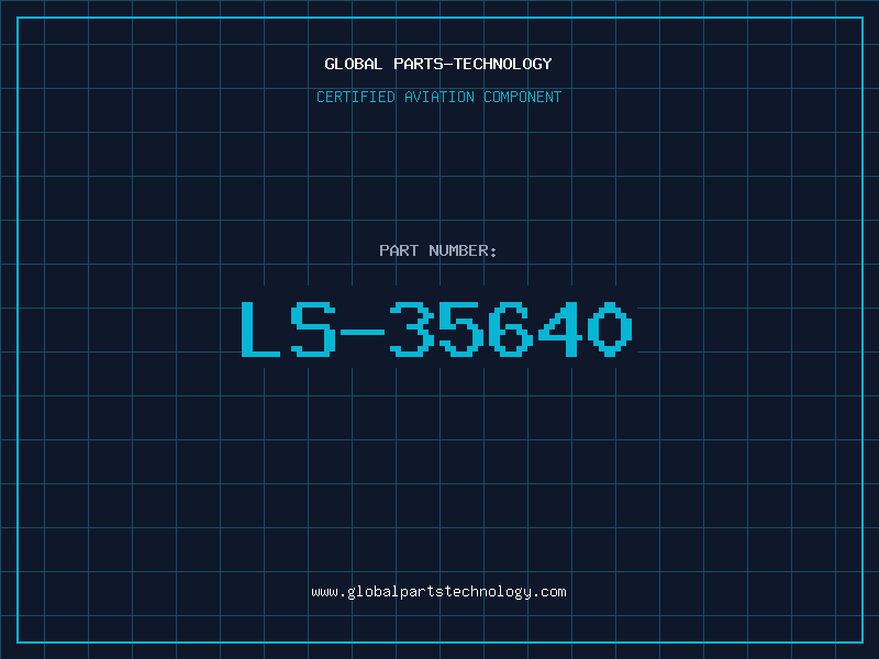 Aviation Part LS-35640