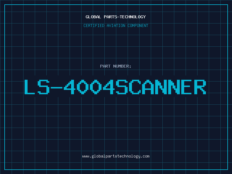 Aviation Part LS-4004Scanner