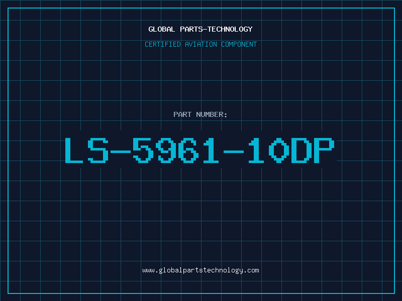 Aviation Part LS-5961-10DP