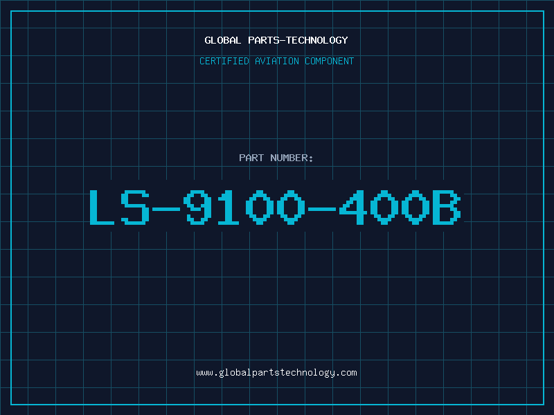 Aviation Part LS-9100-400B