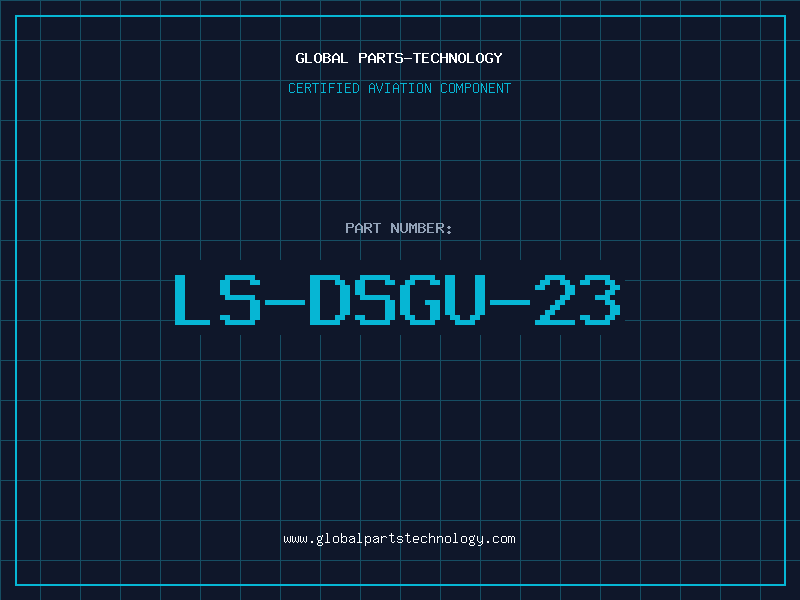 Aviation Part LS-DSGU-23