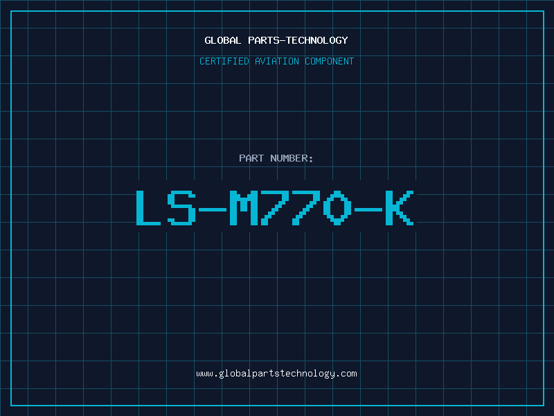 Aviation Part LS-M770-K