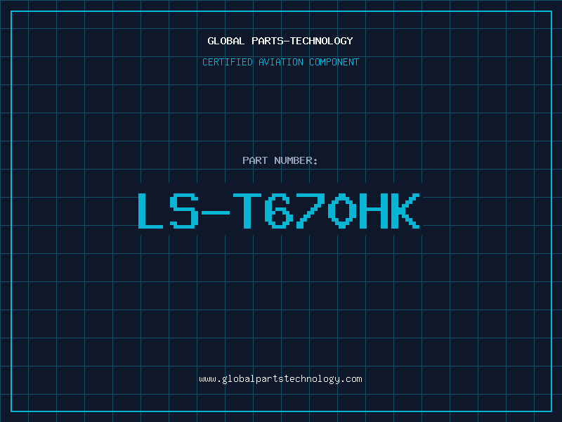 Aviation Part LS-T670HK